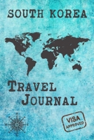 South Korea Travel Journal: Notebook 120 Pages 6x9 Inches - Vacation Trip Planner Travel Diary Farewell Gift Holiday Planner 1699005362 Book Cover
