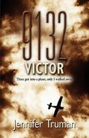 9132 Victor! Three Got Into a Plane, Only I Walked Away 1601459017 Book Cover