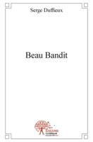 Beau Bandit - Tome 1 (French Edition) 2332504613 Book Cover