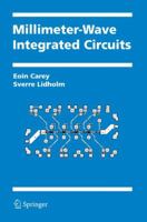 Millimeter-Wave Integrated Circuits 1441936491 Book Cover