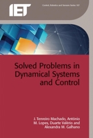 Solved Problems in Dynamical Systems and Control 1785611747 Book Cover