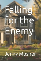 Falling for the Enemy B0GHN2HM4D Book Cover