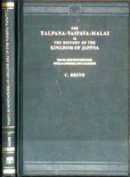 The Yalpana-vaipava-malai, or, The History of the Kingdom of Jaffna 8120613627 Book Cover