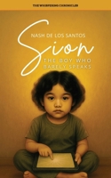 Sion: The Boy Who Barely Speaks B0FKGYW6LN Book Cover