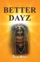 Better Dayz 1088255892 Book Cover