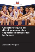 Caractéristiques du développement des capacités motrices des lycéennes (French Edition) 6208560446 Book Cover