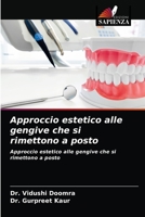 Approccio estetico alle gengive che si rimettono a posto: Approccio estetico alle gengive che si rimettono a posto 6203149519 Book Cover