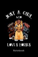 Just A Girl Who Loves Horses: Pferde Liebhaber 1077877862 Book Cover