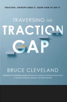 Traversing the Traction Gap 1635766249 Book Cover