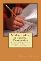 Student Failure in National Examination: Causes and Adopted Solution in Nigeria-West Africa 1985014394 Book Cover