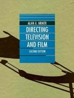 Directing Television and Film (Wadsworth Series in Television and Film) 0534116167 Book Cover