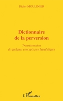 Dictionnaire de la Perversion 2747529878 Book Cover