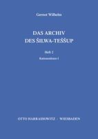 Das Archiv Des Silwa-Tessup: Rationenlisten I 3447020962 Book Cover