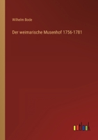 Der weimarische Musenhof 1756-1781 3368407481 Book Cover