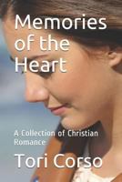 Memories of the Heart: A Collection of Christian Romance B0BGNL4XFT Book Cover