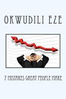 7 Mistakes Great People Make 1482066351 Book Cover