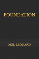 FOUNDATION: Mel Leonard 1549547208 Book Cover
