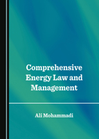 Comprehensive Energy Law and Management 1527546055 Book Cover