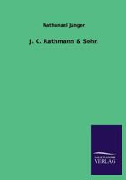 J. C. Rathmann & Sohn 3846022780 Book Cover