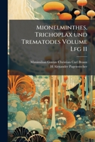 Mionelminthes, Trichoplax und Trematodes 1179247132 Book Cover