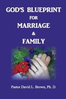 Blueprint for Marriage & Family 099935454X Book Cover