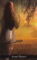 Whispers in Time 1398427365 Book Cover