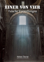 Einer von vier: Falsche Vorstellungen 3347260813 Book Cover