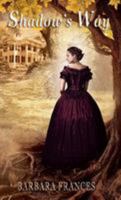 Shadow's Way 1944071679 Book Cover