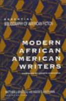 Modern African American Writers (Essential Bibliography of American Fiction) 0816029997 Book Cover