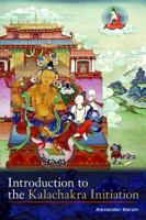 Introduction to the Kalachakra Initiation 1559393734 Book Cover