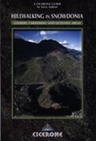 Hillwalking in Snowdonia: Glyders, Carneddau and Outlying Areas (Cicerone British Mountains) 1852843497 Book Cover