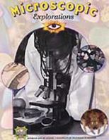 Microscopic Explorations 0924886005 Book Cover