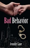 Bad Behavior 1936305658 Book Cover