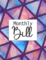 Monthly Bill: Simple Monthly Bill Payments Checklist Organizer Planner Log Book Money Debt Tracker Keeper Budgeting Financial Planning Budget Journal Notebook 1674178727 Book Cover