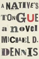A Native's Tongue 0996096426 Book Cover