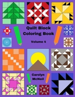 Quilt Block Coloring Book: Volume 4 B0BLGP5B8L Book Cover