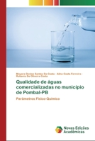 Qualidade de águas comercializadas no município de Pombal-PB 6200805466 Book Cover