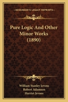 Pure Logic and Other Minor Works 1165655403 Book Cover