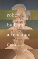 A Reluctant Memoir 1786695324 Book Cover