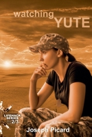 Watching Yute 1448612578 Book Cover
