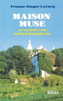 Maison-Muse: Les souvenirs vrais du Musée de Montmartre (French Edition) 2268062147 Book Cover