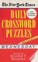 New York Times Daily Crossword Puzzles (Wednesday), Volume I (New York Times Daily Crossword Puzzles (Wednesday)) 0804115818 Book Cover