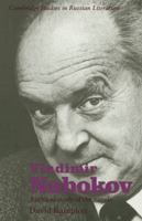Vladimir Nabokov: A Critical Study of the Novels (Cambridge Studies in Russian Literature) 0521276713 Book Cover