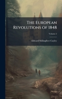 The European Revolutions of 1848 1024168840 Book Cover