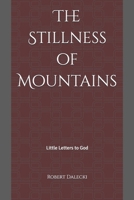 The Stillness of Mountains B0FTWGKXRK Book Cover