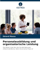 Personalausbildung und organisatorische Leistung 6204103547 Book Cover