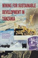 Mining for Sustainable Development in Tanzania 9976603908 Book Cover