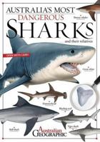 Australia's Most Dangerous Sharks 1742454216 Book Cover