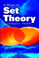 A Book of Set Theory 0486497089 Book Cover