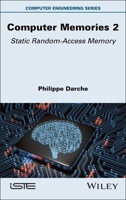 Computer Memories 2: Static Random-Access Memory (ISTE Invoiced) 1836690630 Book Cover